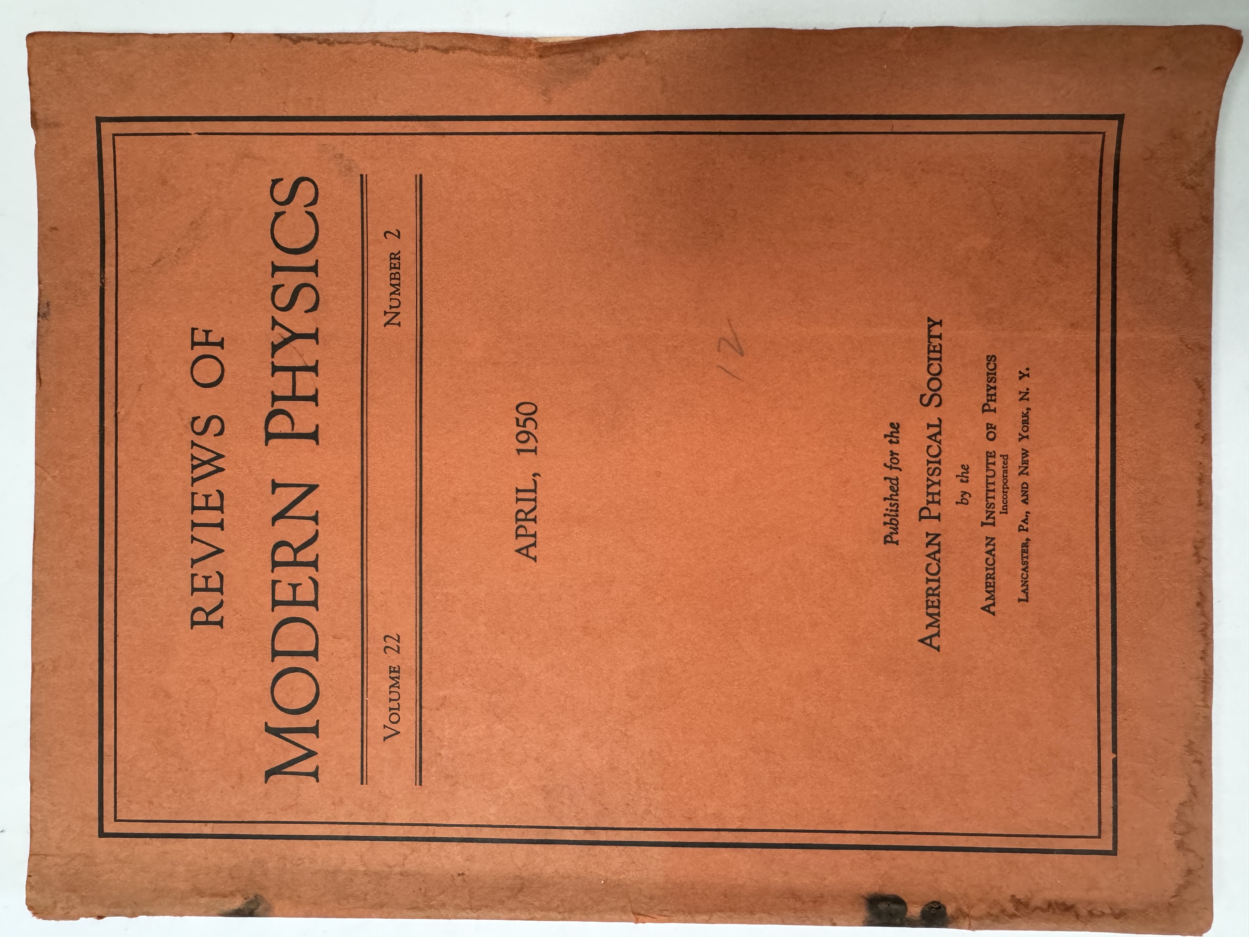 REVIEWS OF MODERN PHYSICS
Volume 22 Number 2