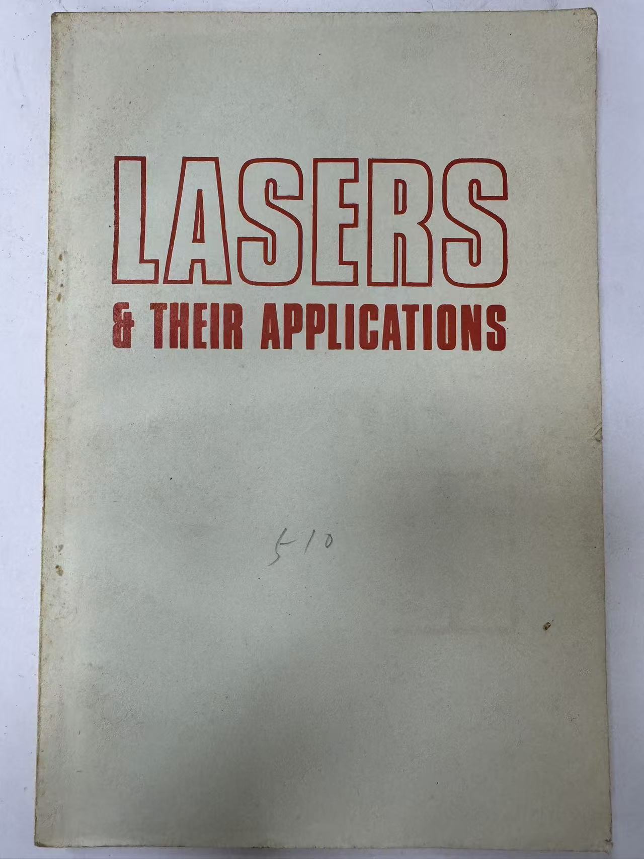 LASERS AND THEIR APPLICATIONS