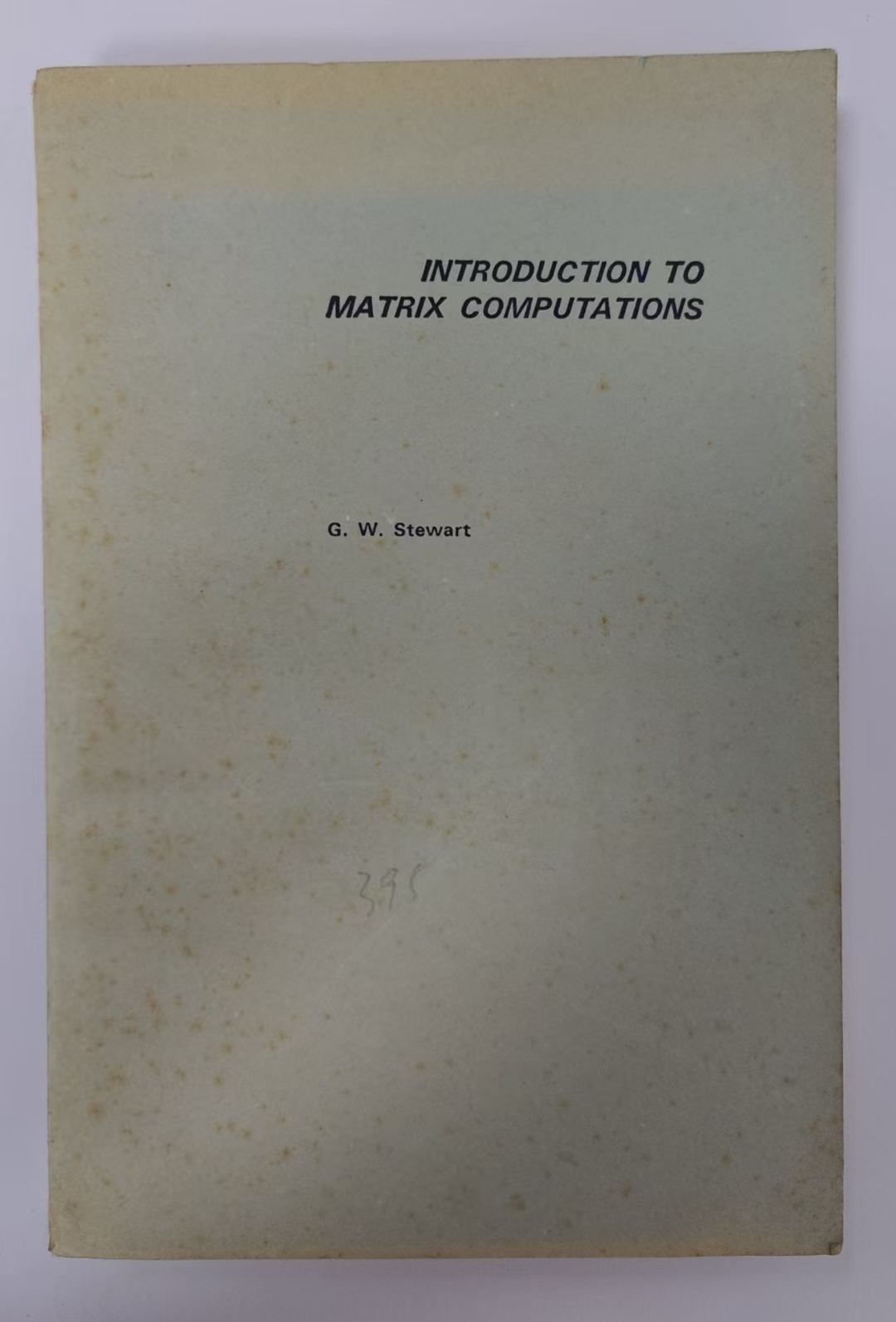 INTRODUCTIONTO MATRIX COMPUTATIONS