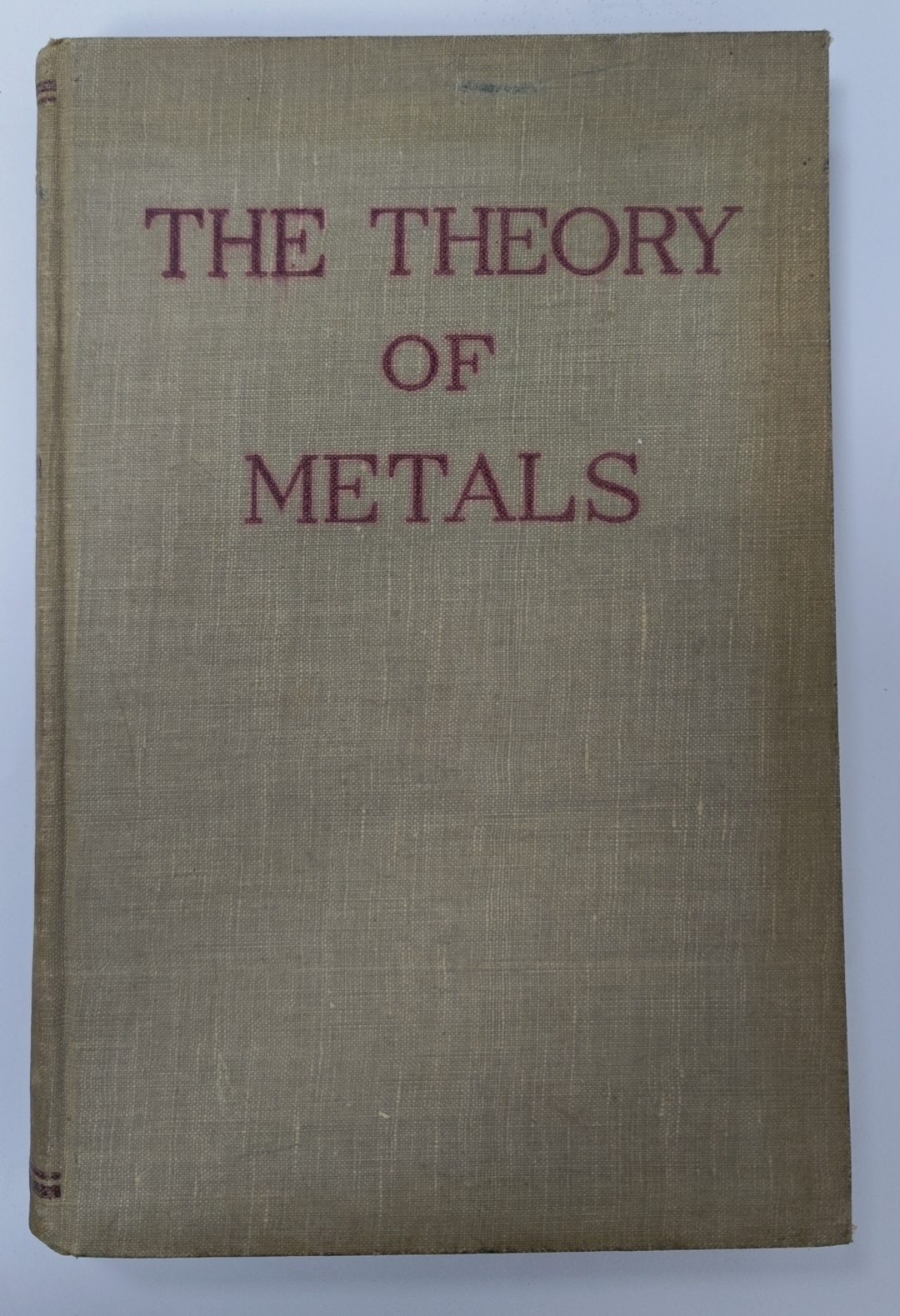 THE THEORY OF METALS