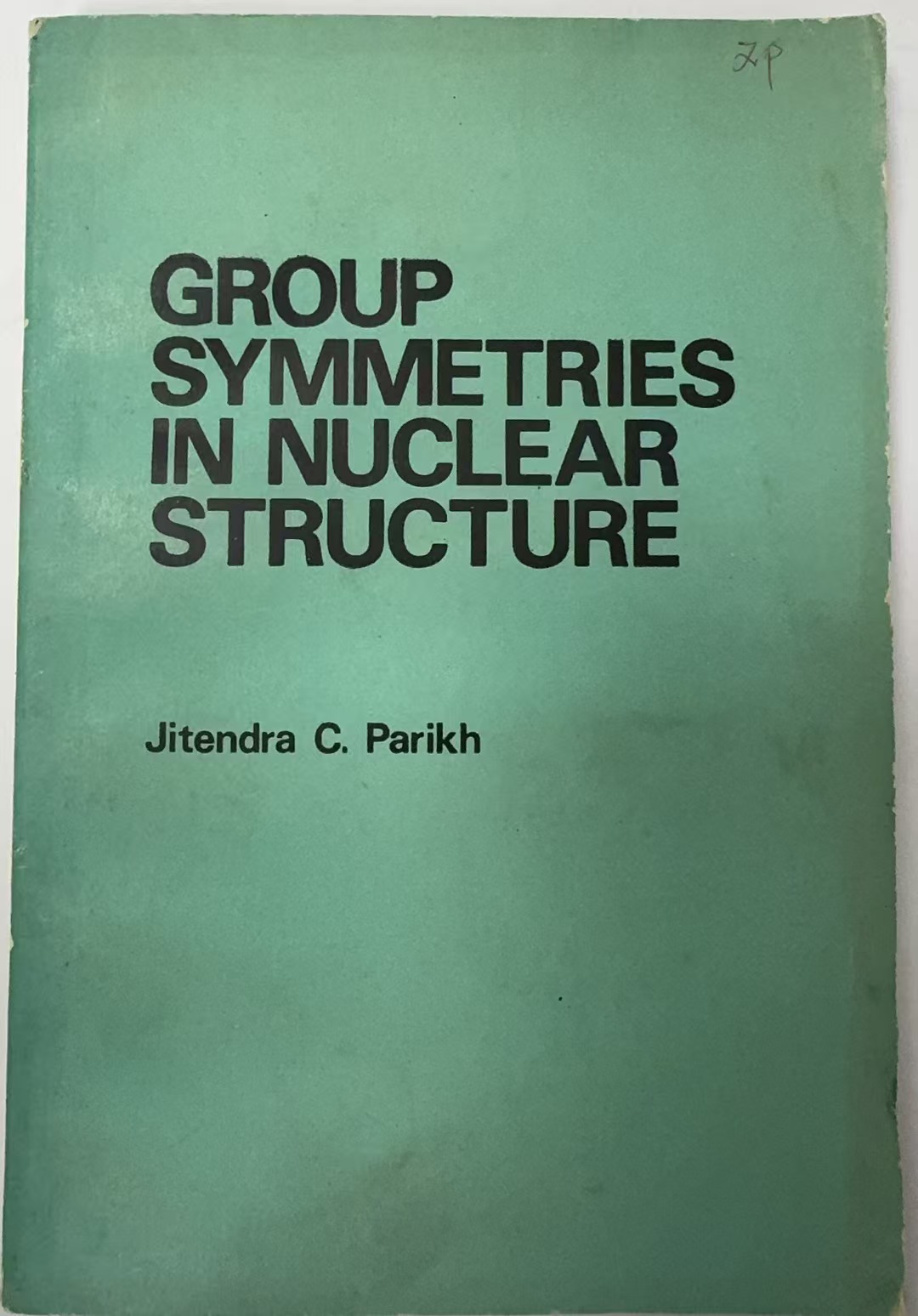 GROUPS SYMMETRIES IN NUCLEAR STRUCTURE