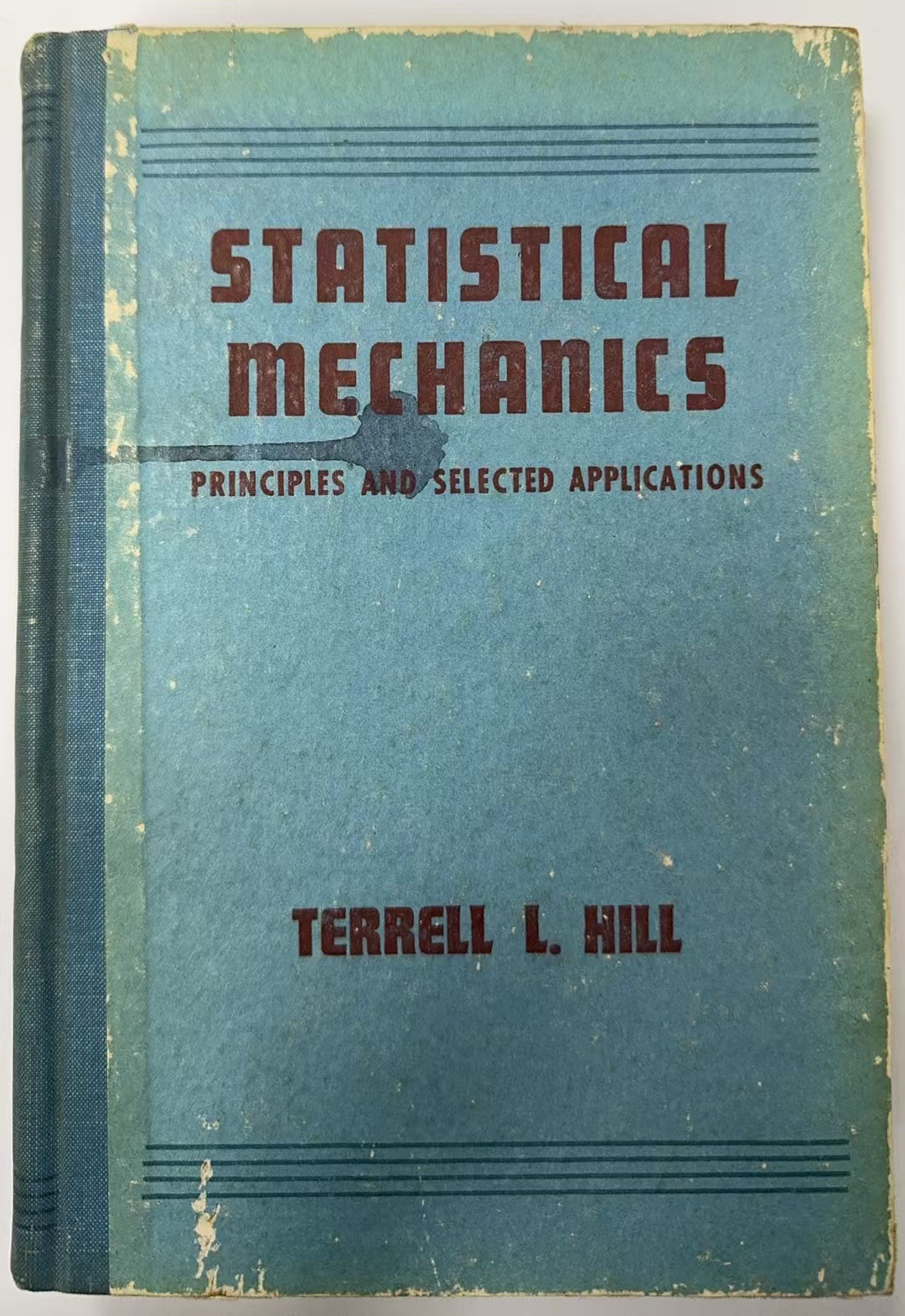 STATISTICAL MECHANICS
PRINCIPLES AND SELECYED APPLICATIONS