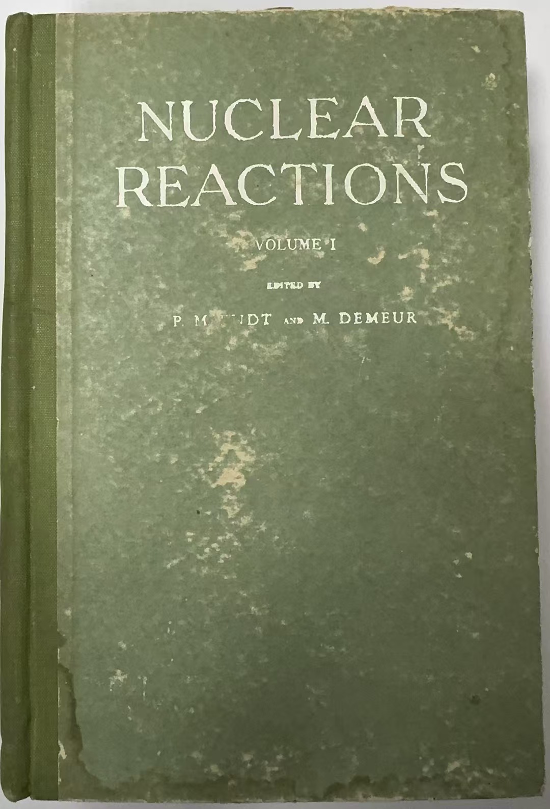 NUCLEAR REACTIONS VOLUME I