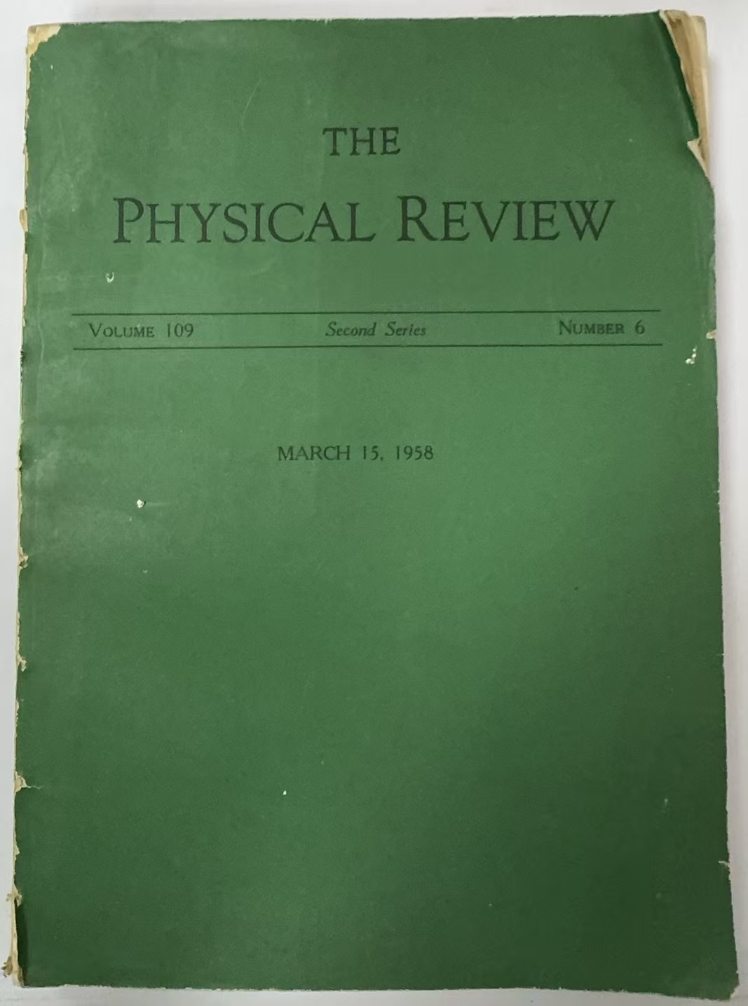THE PHYSICAL REVIEW （VOLUME 109 Second Seres NUMBER 6）