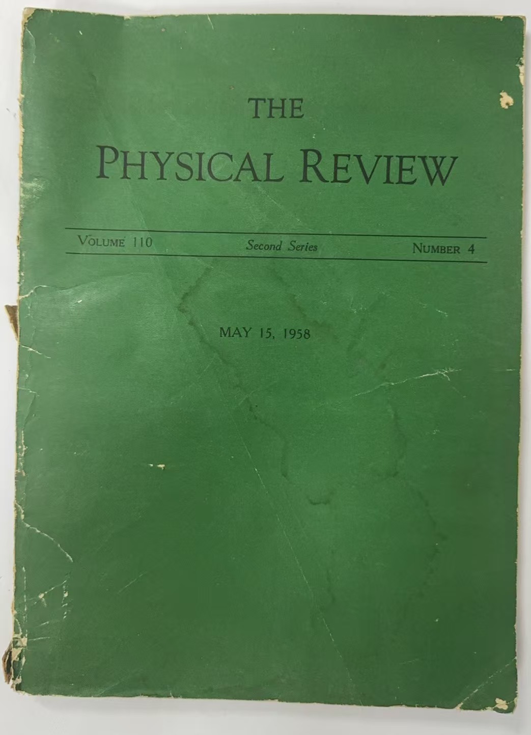THE PHYSICAL REVIEW （VOLUME 110 Second Seres NUMBER 4 ）