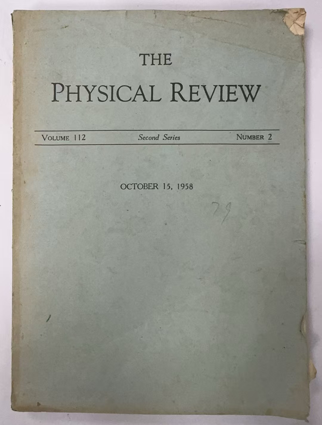 THE PHYSICAL REVIEW （VOLUME 112 Second Seres NUMBER 2）