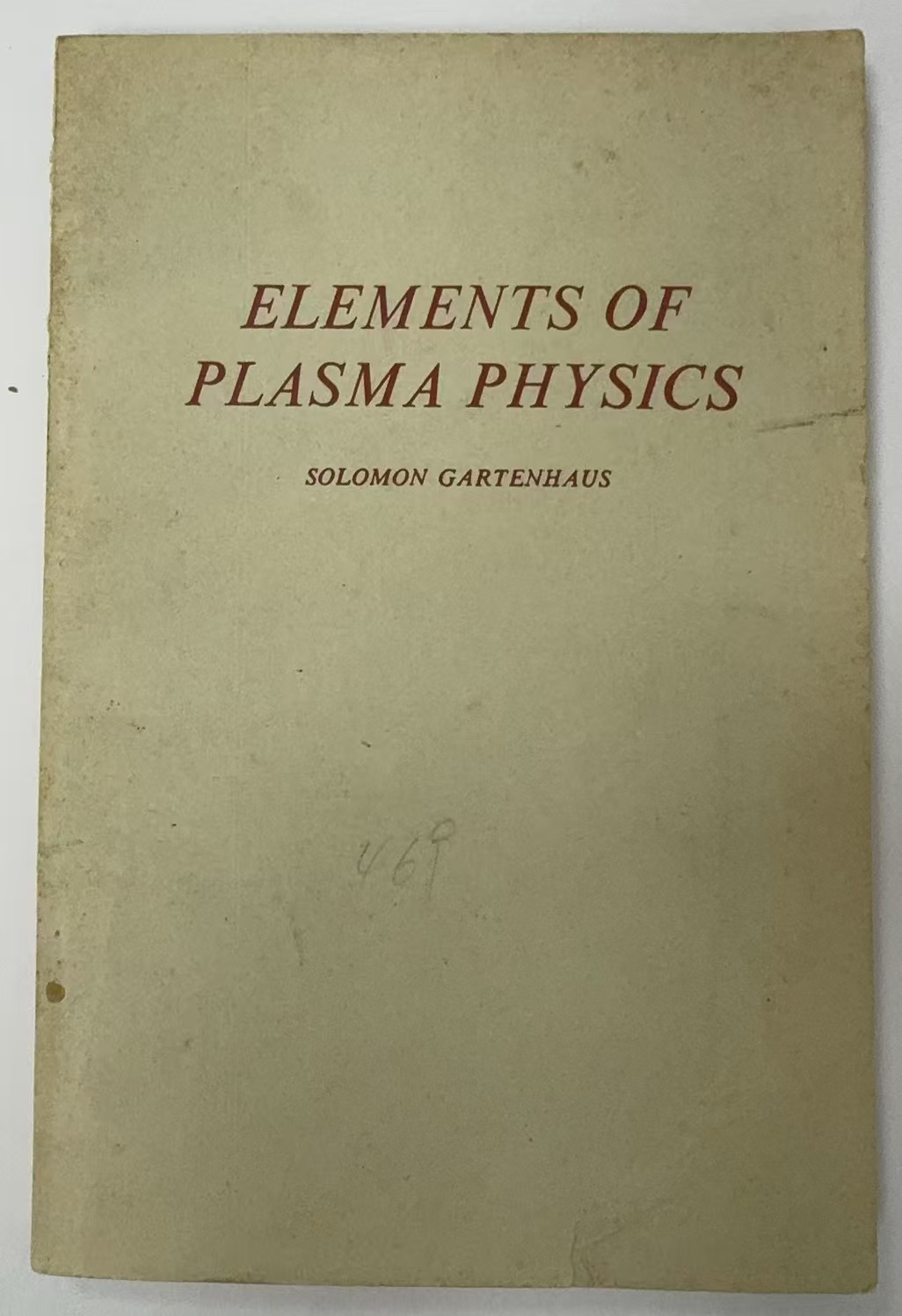 ELEMENTS OF PLASMA PHYSICS