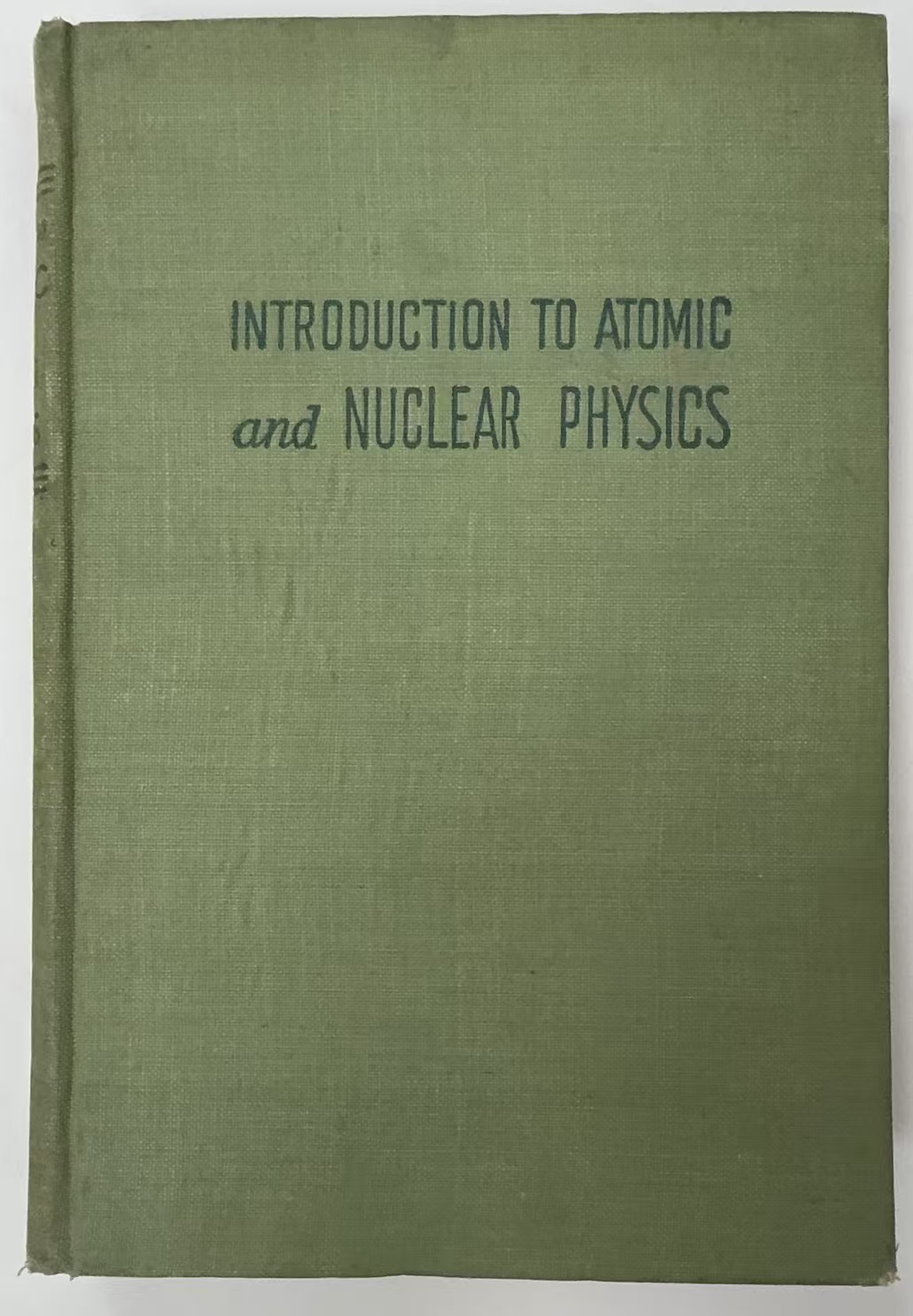 INTRODUCTION to ATOMIC and NUCLEAR PHYSICS