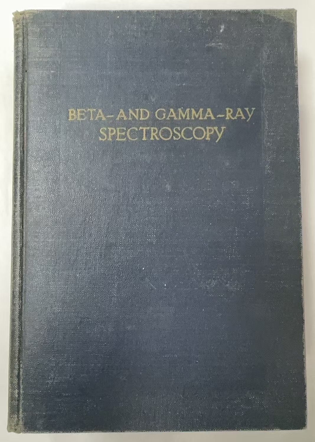 BETA-AND GAMMA-RAY SPECTROSCOPY