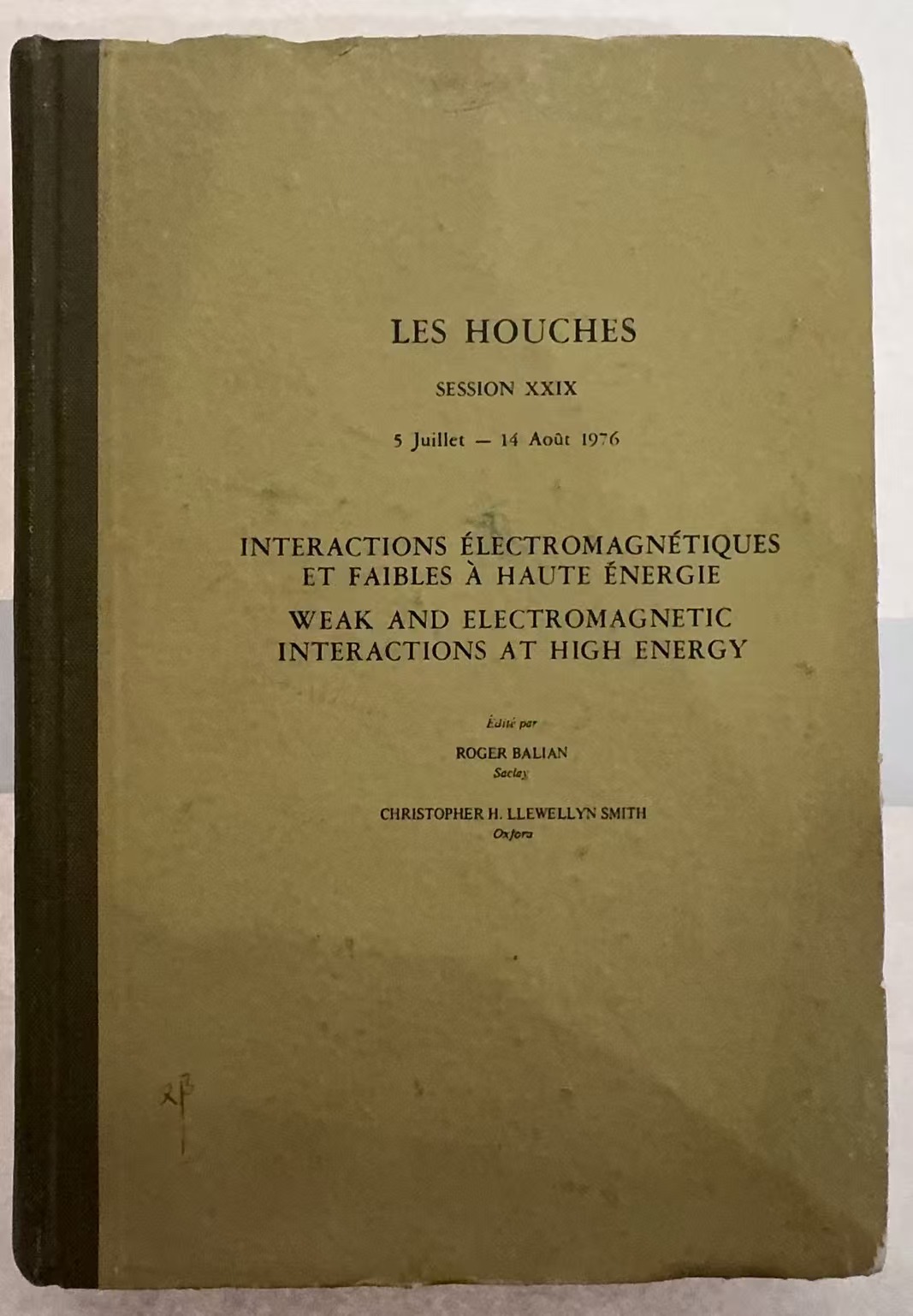 INTERACTIONS ÉLECTROMAGNÉTIQUES ET FAIBLES À HAUTE  ÉNERGIE WEAK AND ELECTROMAGNETIC INTERACTIONS AT HIGH ENERGY