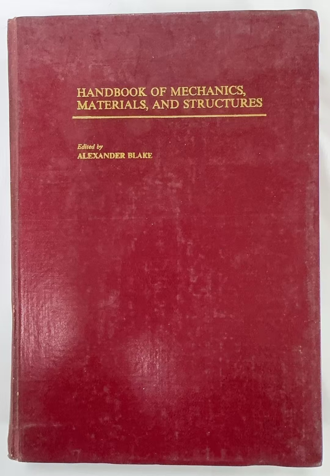 Handbook of Mechanics,Materials, and Structrues