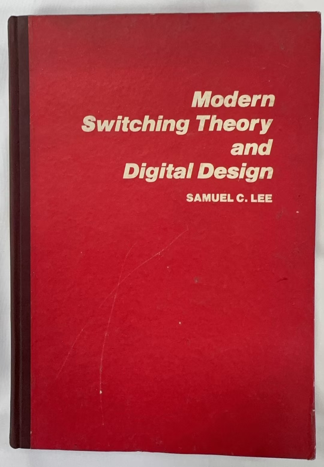 Modern Switching Theory and Digital Design