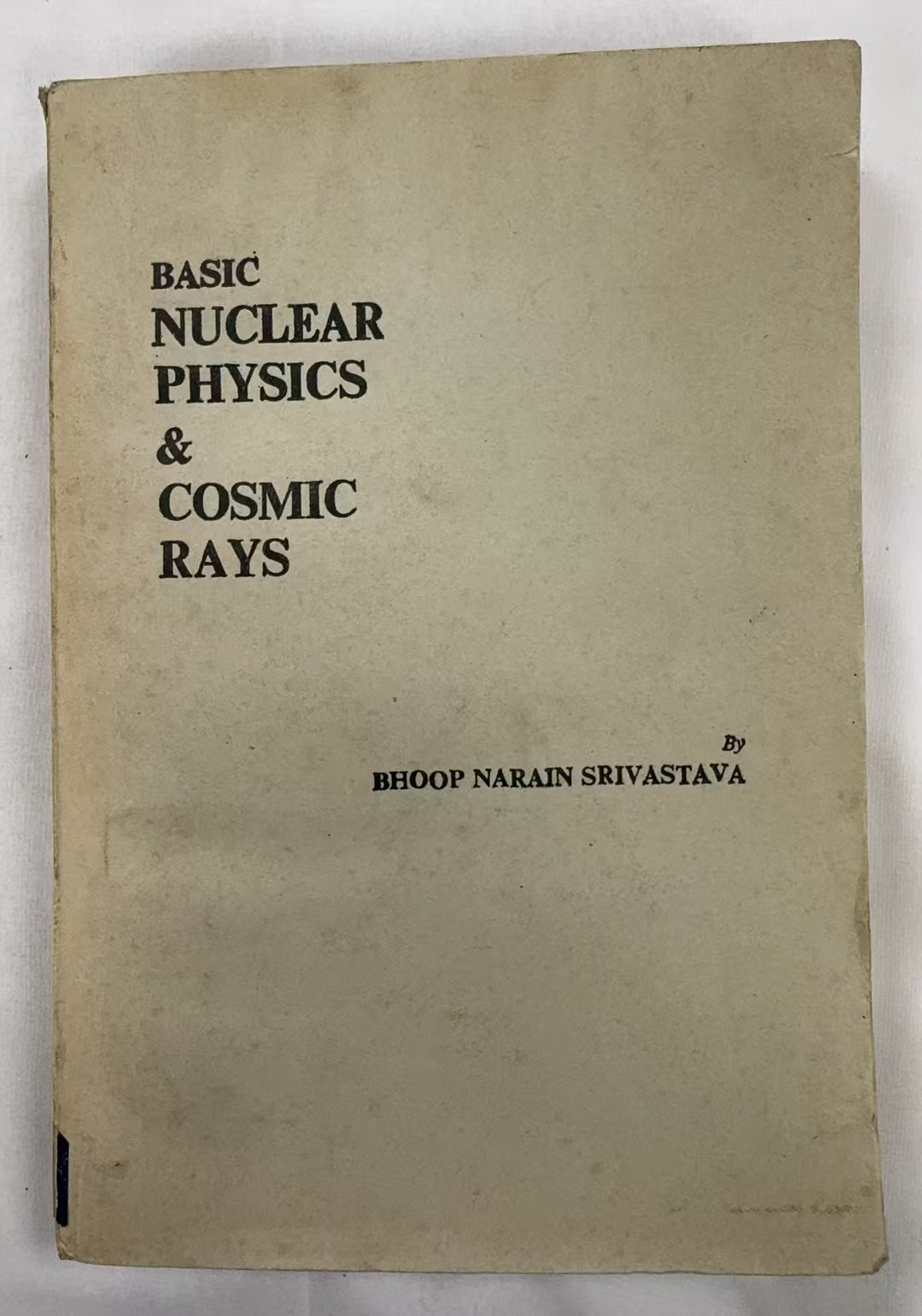 Basic Nuclear Physics & Cosmic Rays
