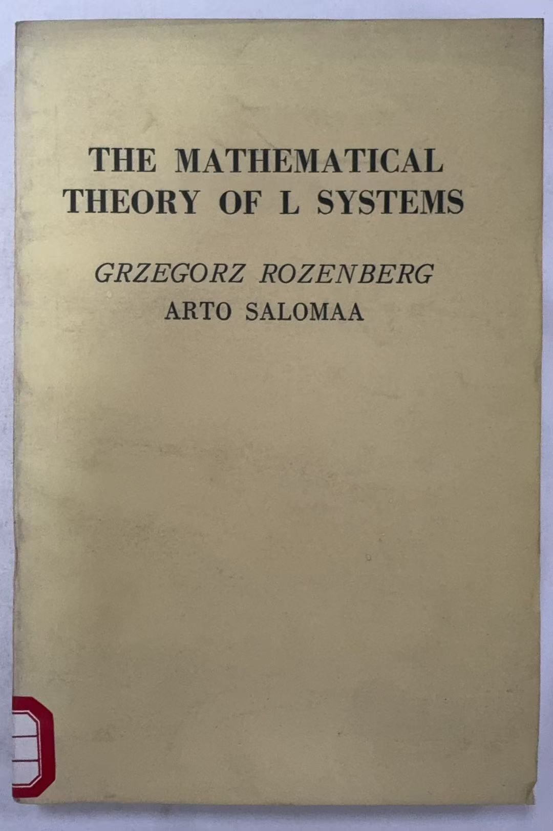 The Mathematical Theory of L Systems