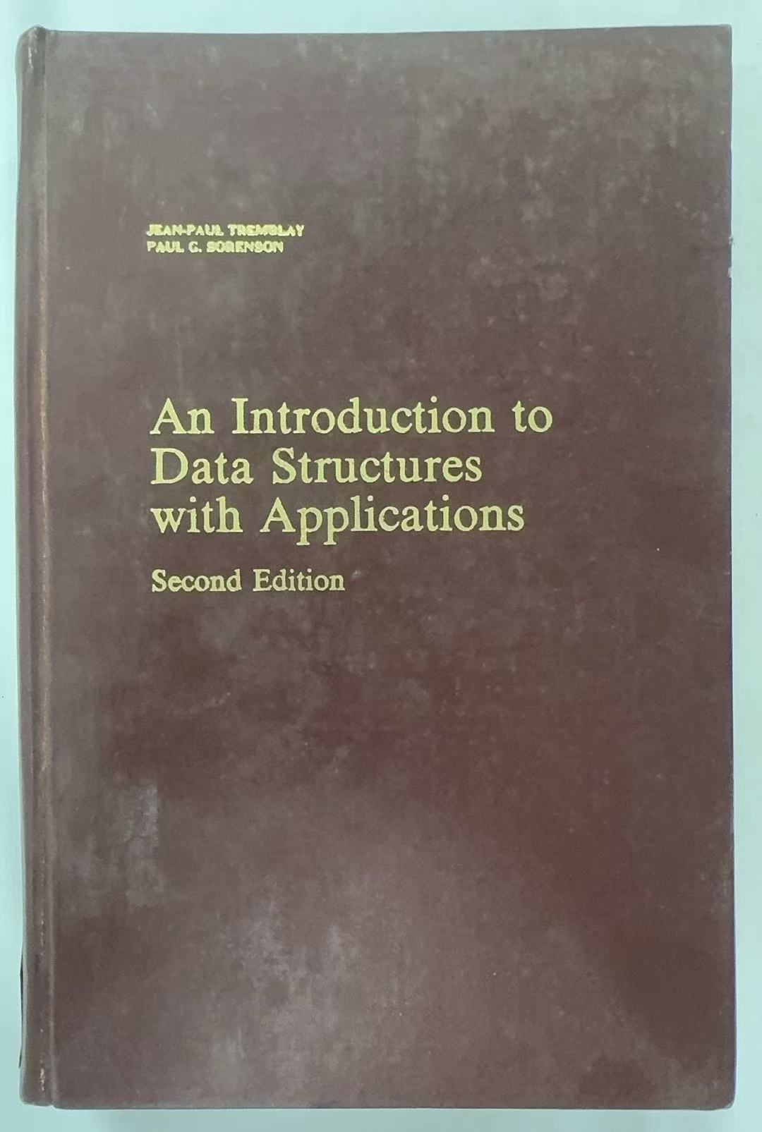 An Introduction to Data Structures with Applications