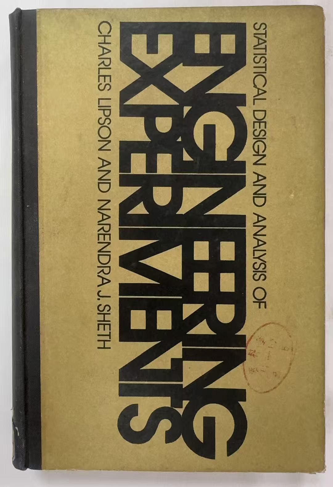 Statistical Design and Analysis of Engineering Experiments