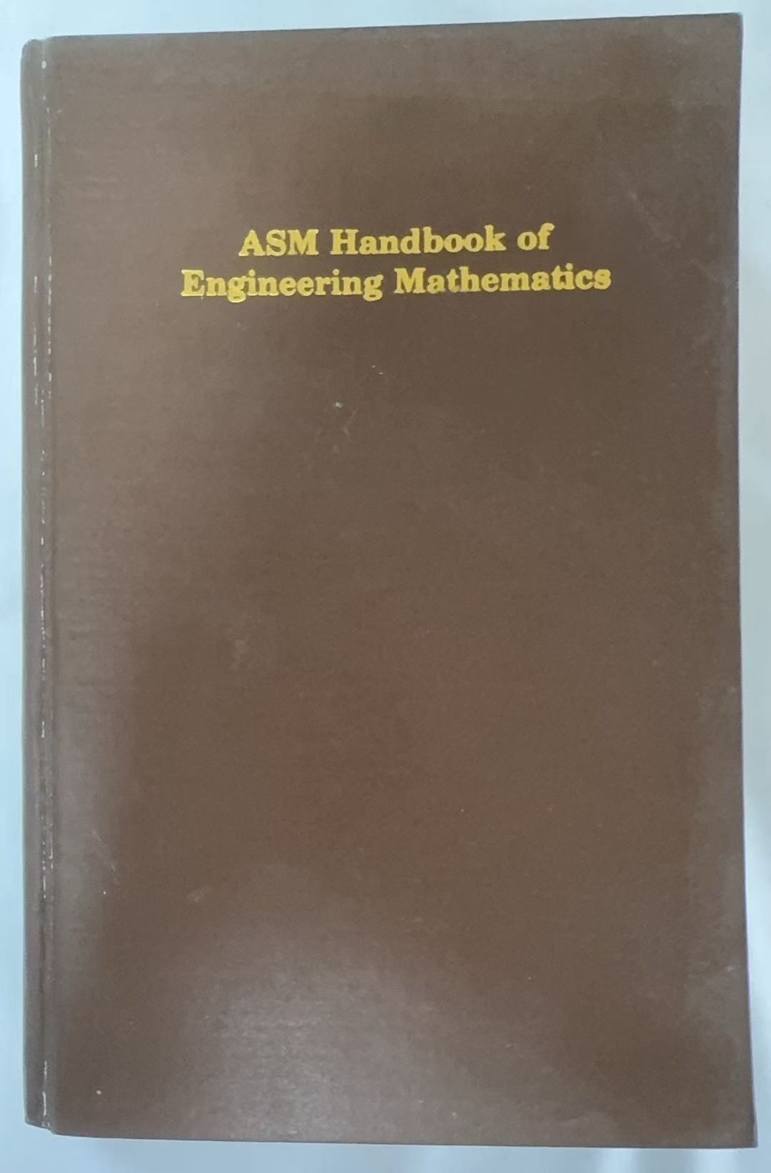 ASM Handbook of Engineering Mathematics