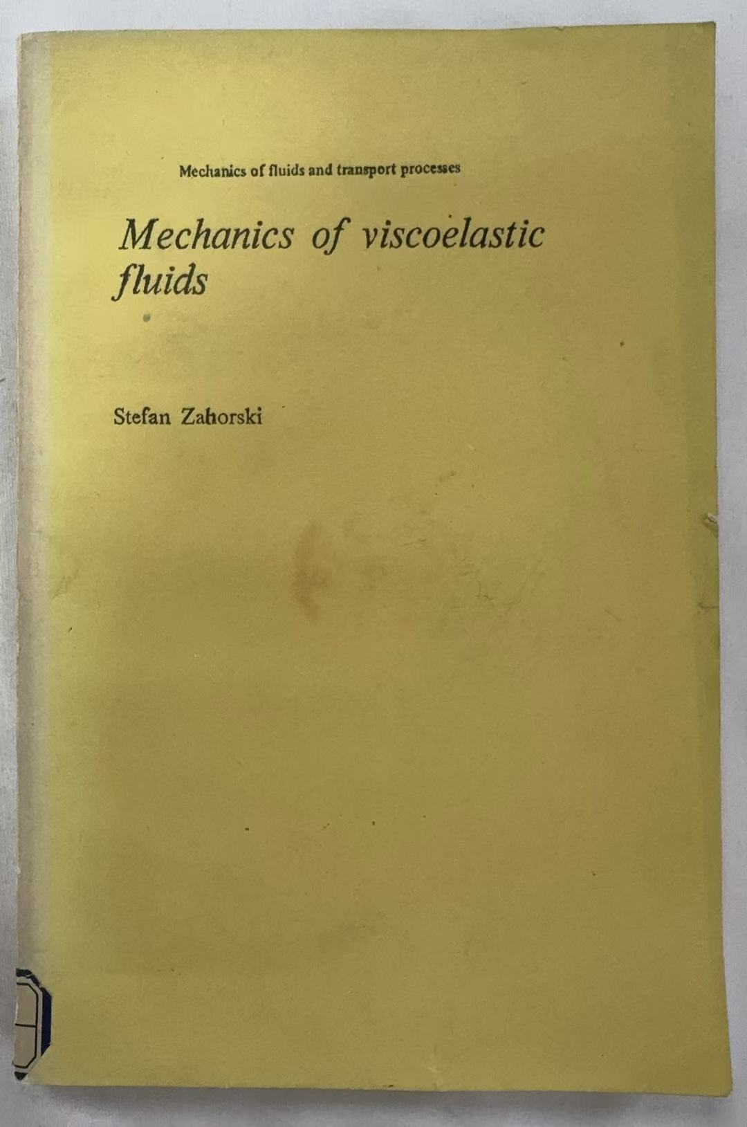 Mechanics of Viscoelastic Fliuds