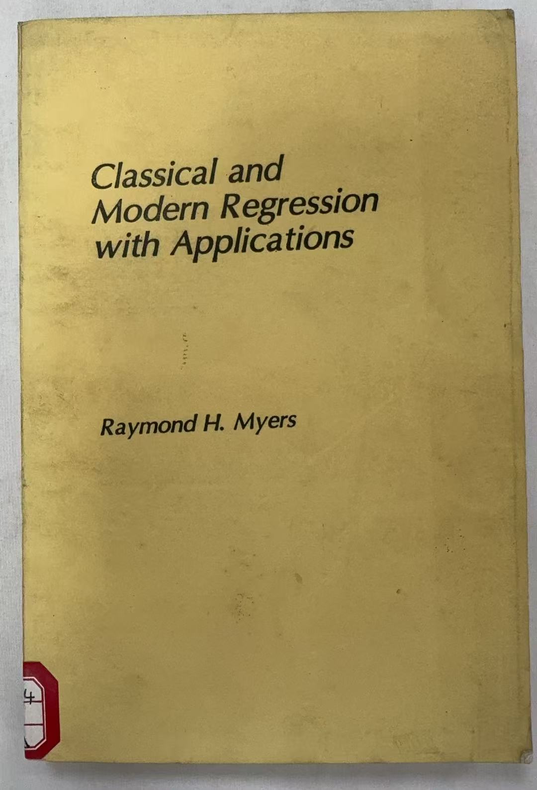 Classical and Modern Regression with Applications