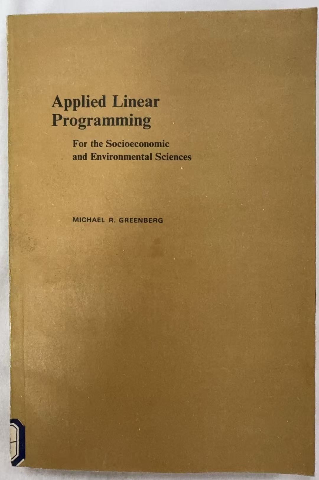 Applied Linear Programming for the Socioeconomic and Enviromental Sciences