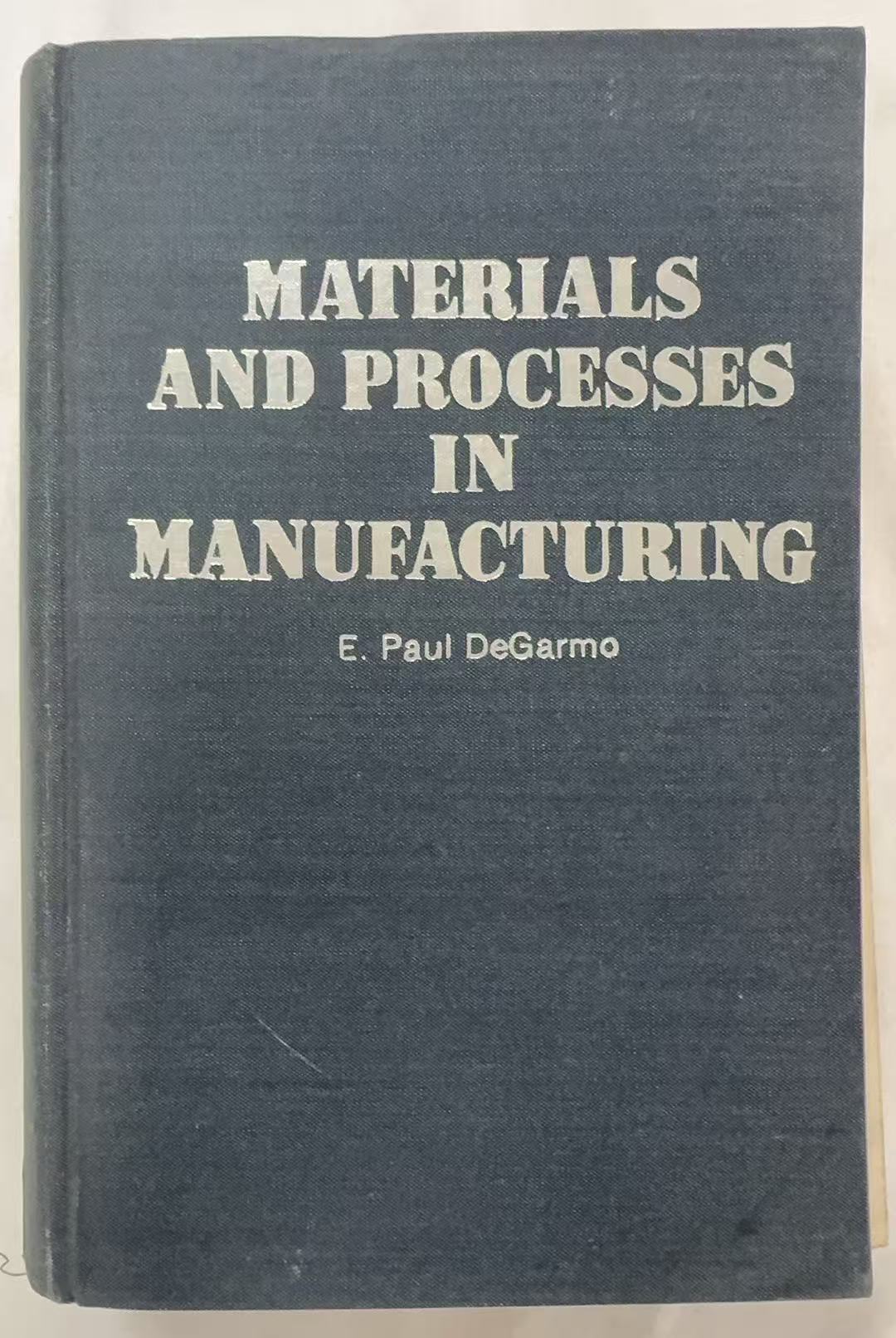 Materials and Processes in Manufacturing