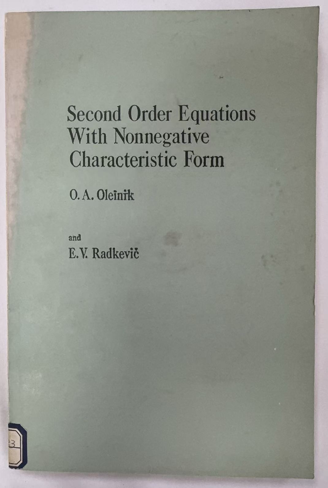 Second Order Equations with Nonnegative Characteristic Form