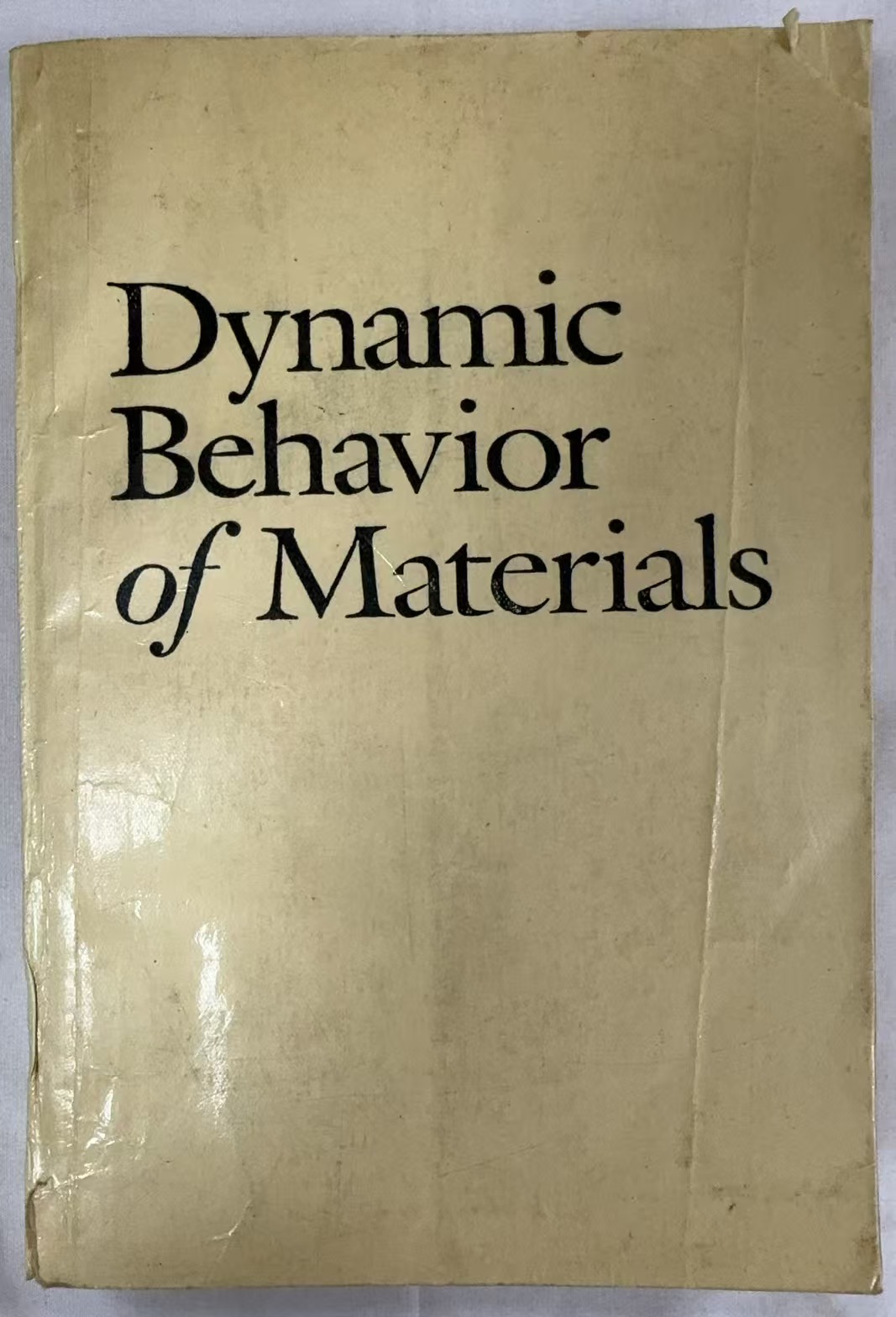 Dynamic Behavior of Materials