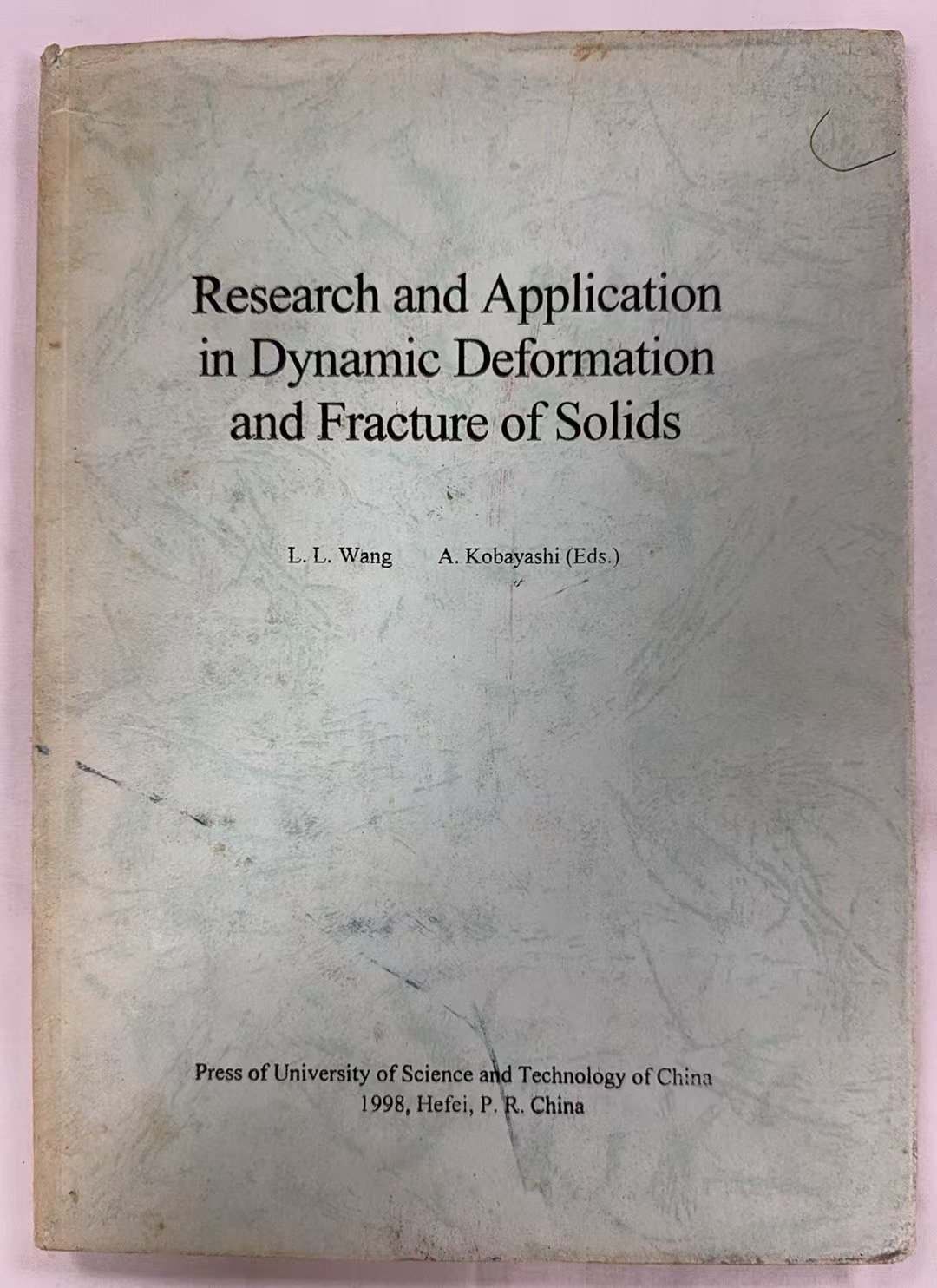 Research and Application in Dynamic Deformation and Fractrue of Solids